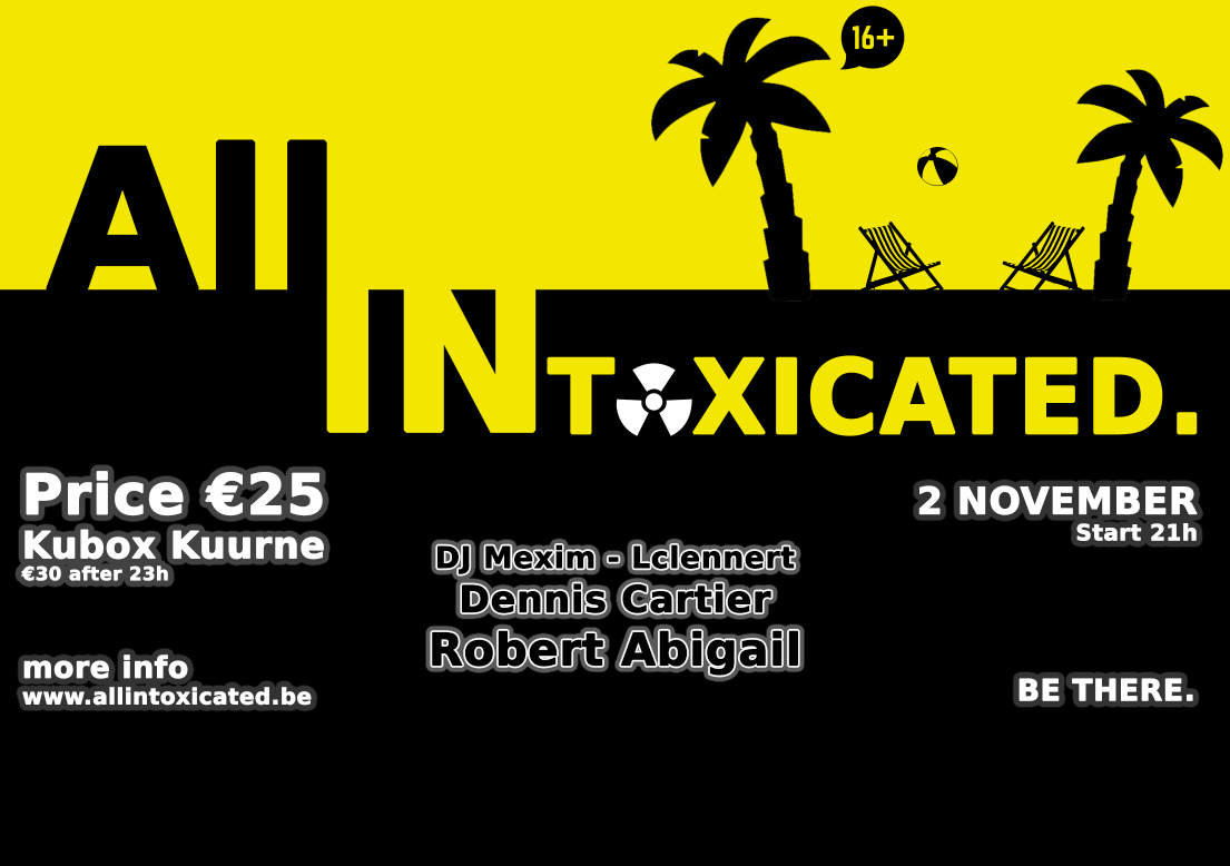 All-Intoxicated affiche op 02/11/2018